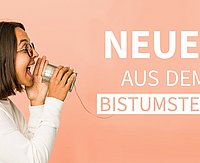 Symbolbild Neues aus dem Bistumsteam